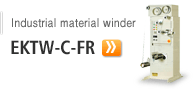 Industrial material winder EKTW-C-FR