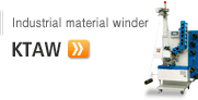 Industrial material winder KTAW(New)