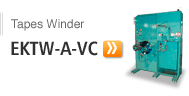 Tapes Winder  EKTW-A-VC